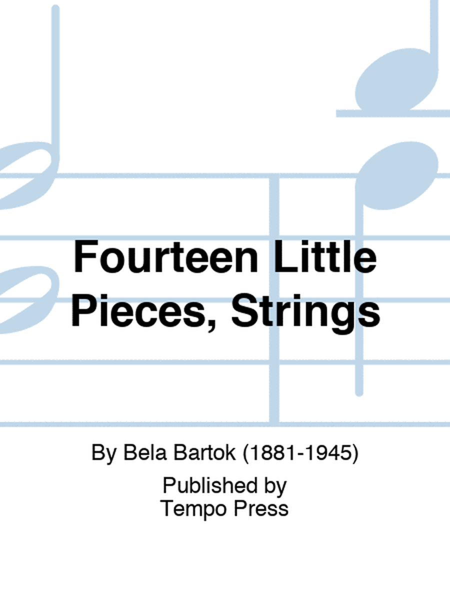 Fourteen Little Pieces, Strings