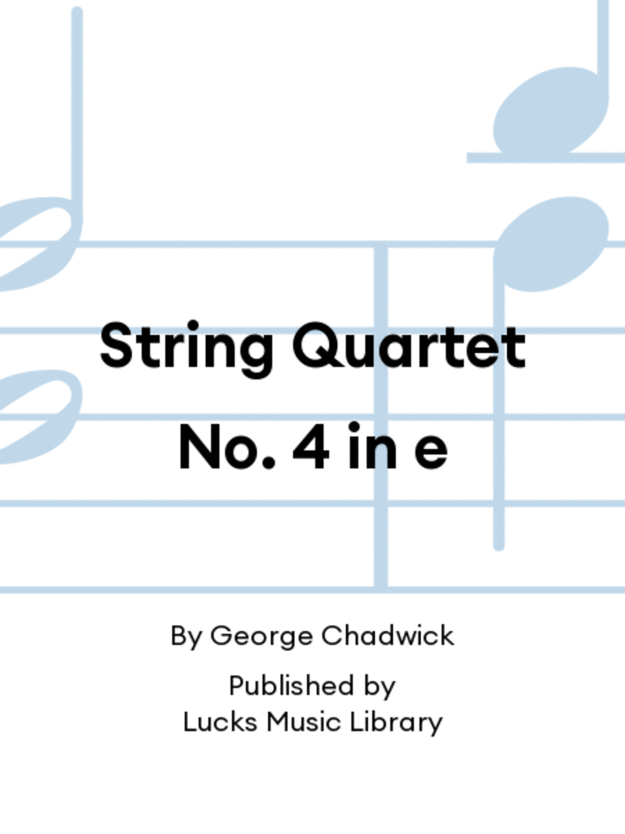 String Quartet No. 4 in e