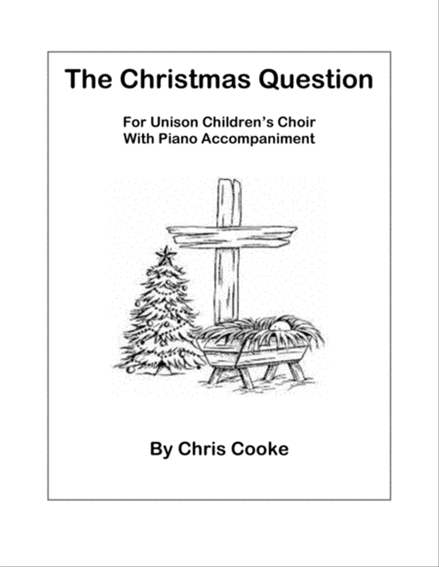The Christmas Question Unison Choir scores gallery preview page 1