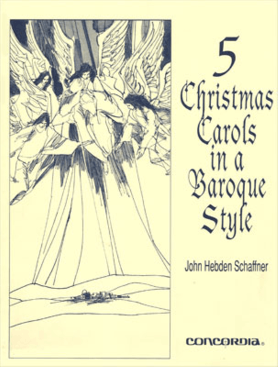 Five Christmas Carols In A Baroque Style