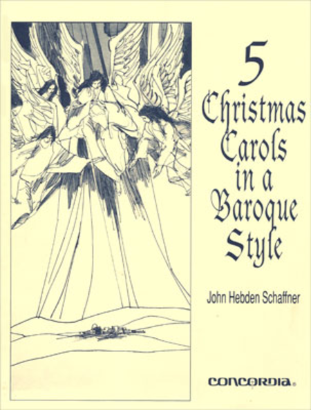 Five Christmas Carols in a Baroque Style