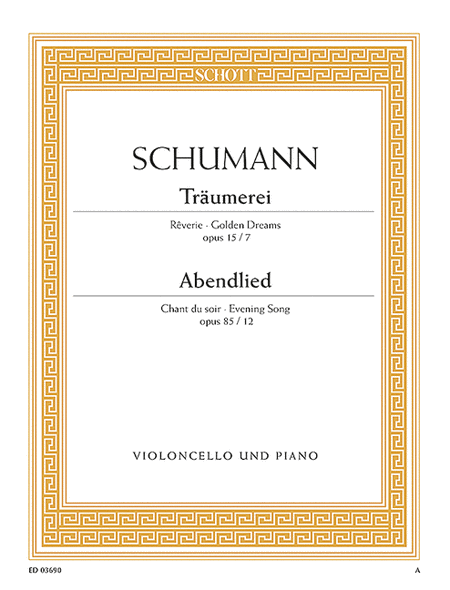 Traumerei / Abendlied, Op. 15 No. 7 and Op. 85 No. 12 (Cello / Piano)