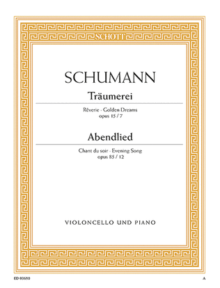 Traumerei / Abendlied, Op. 15 No. 7 and Op. 85 No. 12