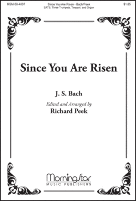 Since You Are Risen (Choral Score)
