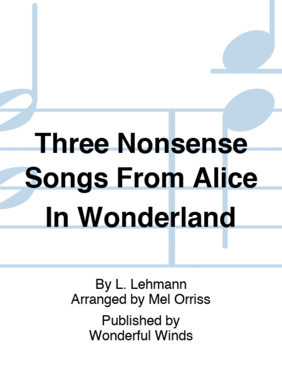 Three Nonsense Songs From Alice In Wonderland 4-Part scores gallery preview page 1
