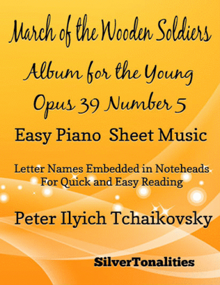 March of the Wooden Soldiers Album for the Young Opus 39 Number 5 Easy Piano Sheet Music