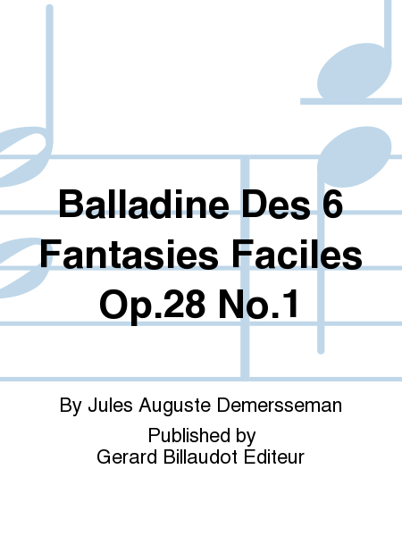 Balladine Des 6 Fantasies Faciles Op. 28, No. 1