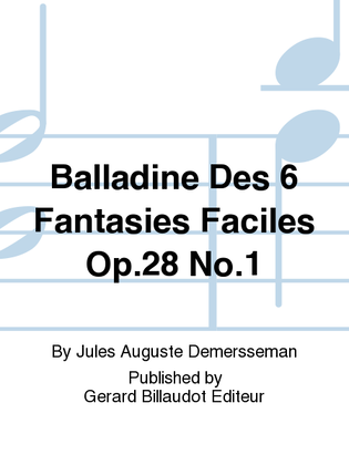 Balladine Des 6 Fantasies Faciles Op. 28, No. 1