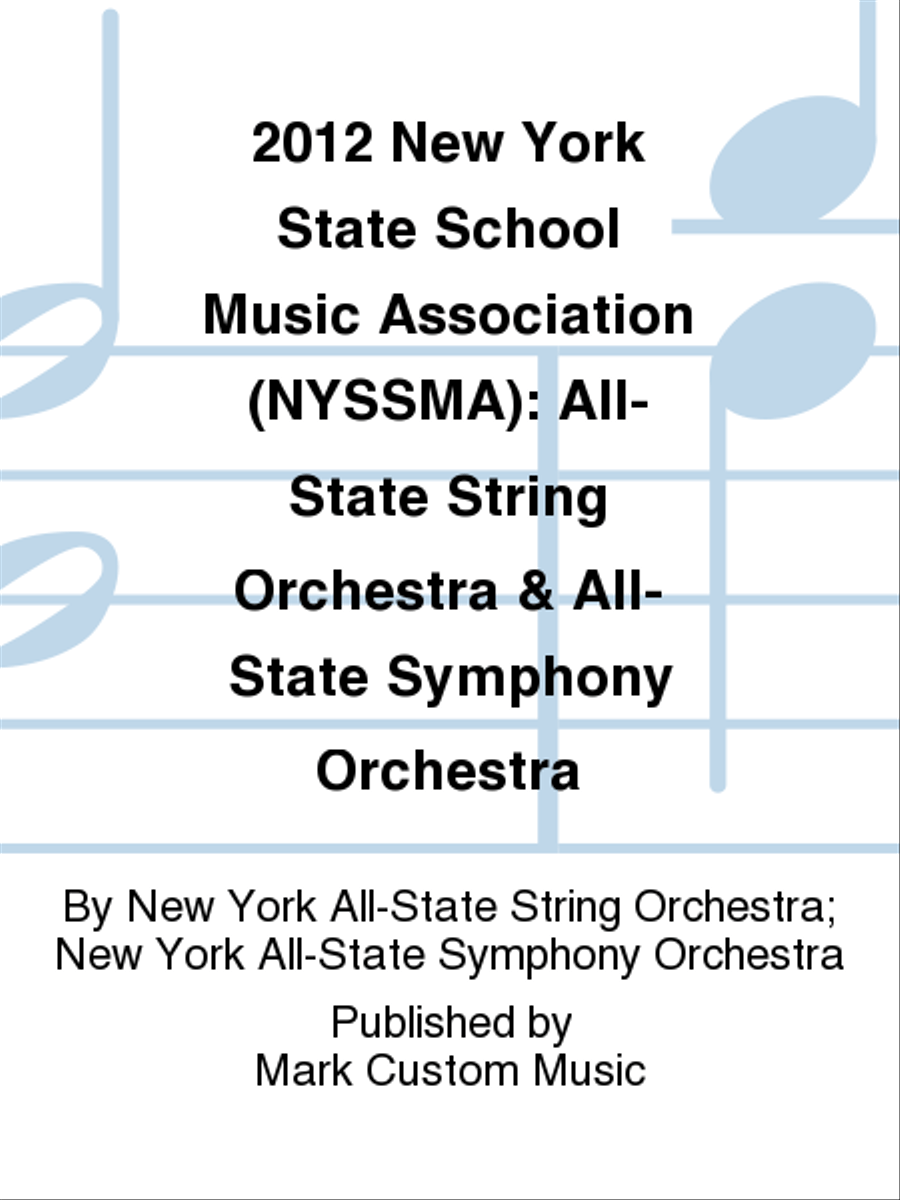 2012 New York State School Music Association (NYSSMA): All-State String Orchestra & All-State Symphony Orchestra Full Orchestra scores gallery preview page 1
