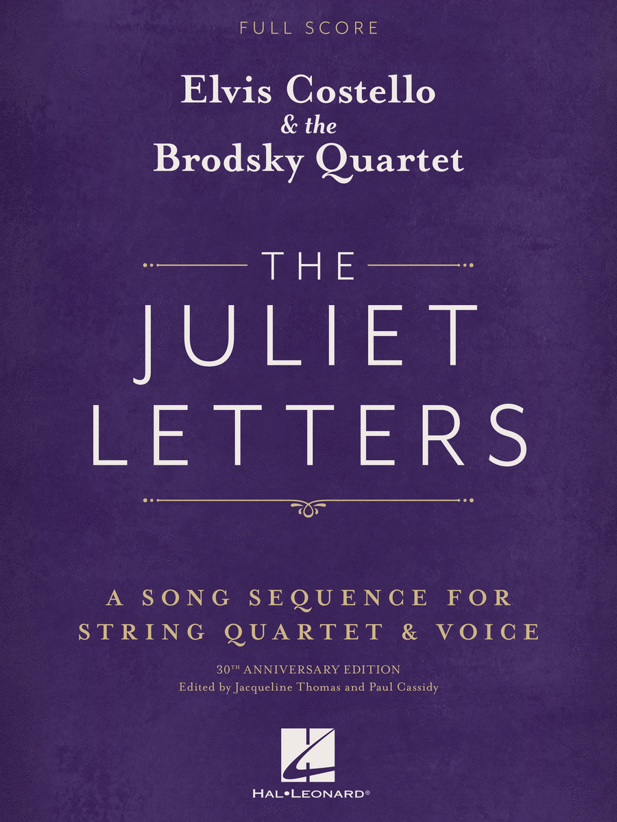 Elvis Costello and the Brodsky Quartet ? The Juliet Letters