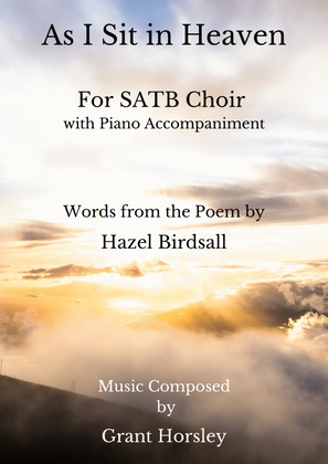 "As I Sit In Heaven" for SATB choir with piano accompaniment