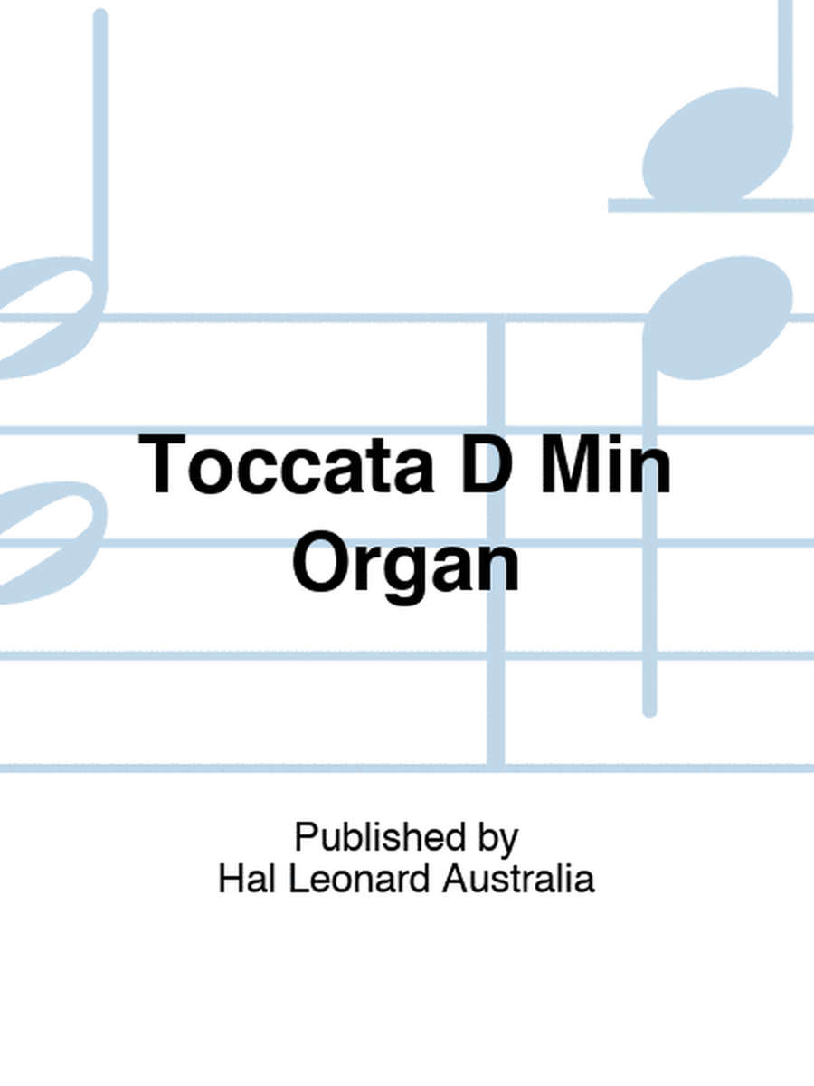 Toccata D Min Organ