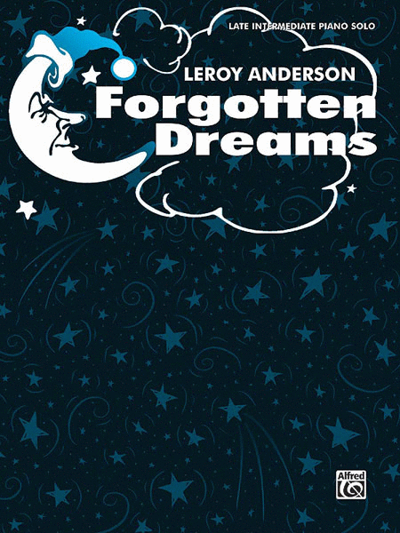 Leroy Anderson: Forgotten Dreams