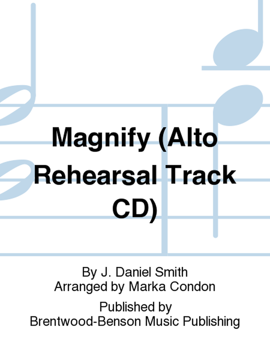 Magnify (Alto Rehearsal Track CD)