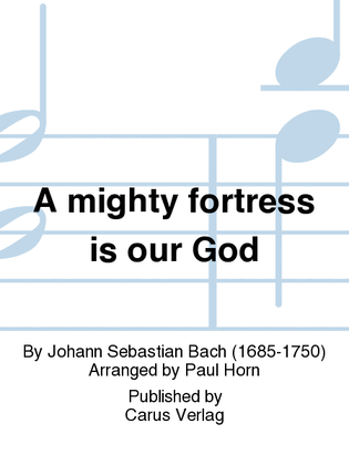 Book cover for A mighty fortress is our God (Ein feste Burg ist unser Gott)