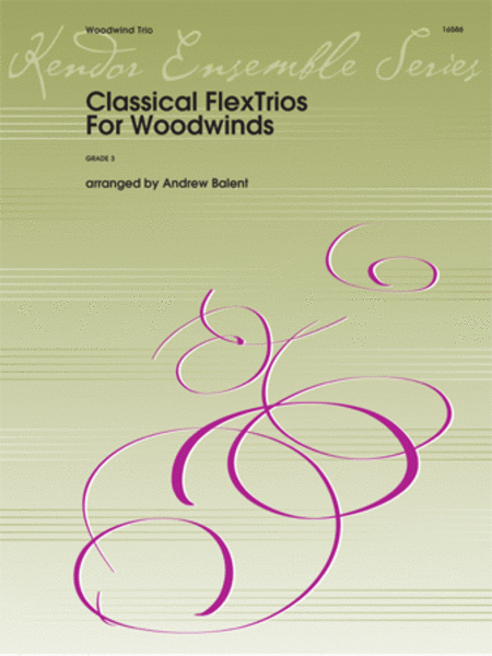 Classical FlexTrios For Woodwinds