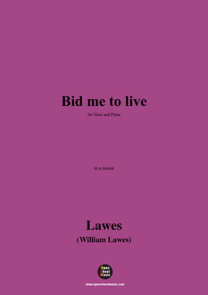 W. Lawes-Bid me to live,in a minor