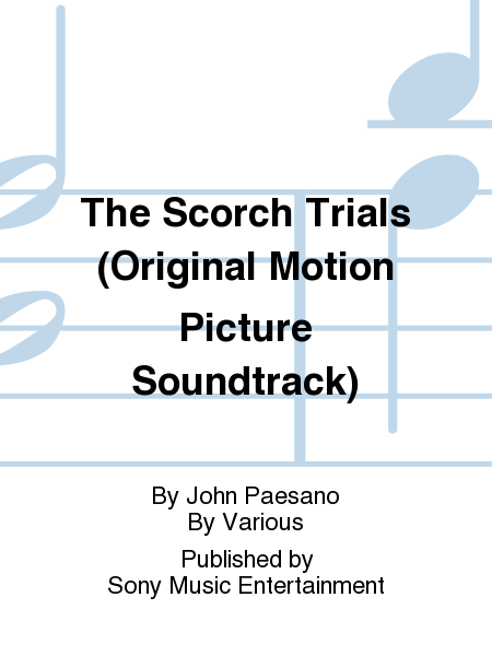 The Scorch Trials (Original Motion Picture Soundtrack)