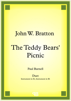 The Teddy Bears’ Picnic, arranged for duet: instruments in Eb and Bb