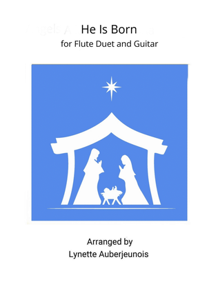 He Is Born - Flute Duet with Guitar Chords