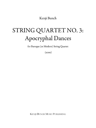 Book cover for String Quartet No. 3: Apocryphal Dances