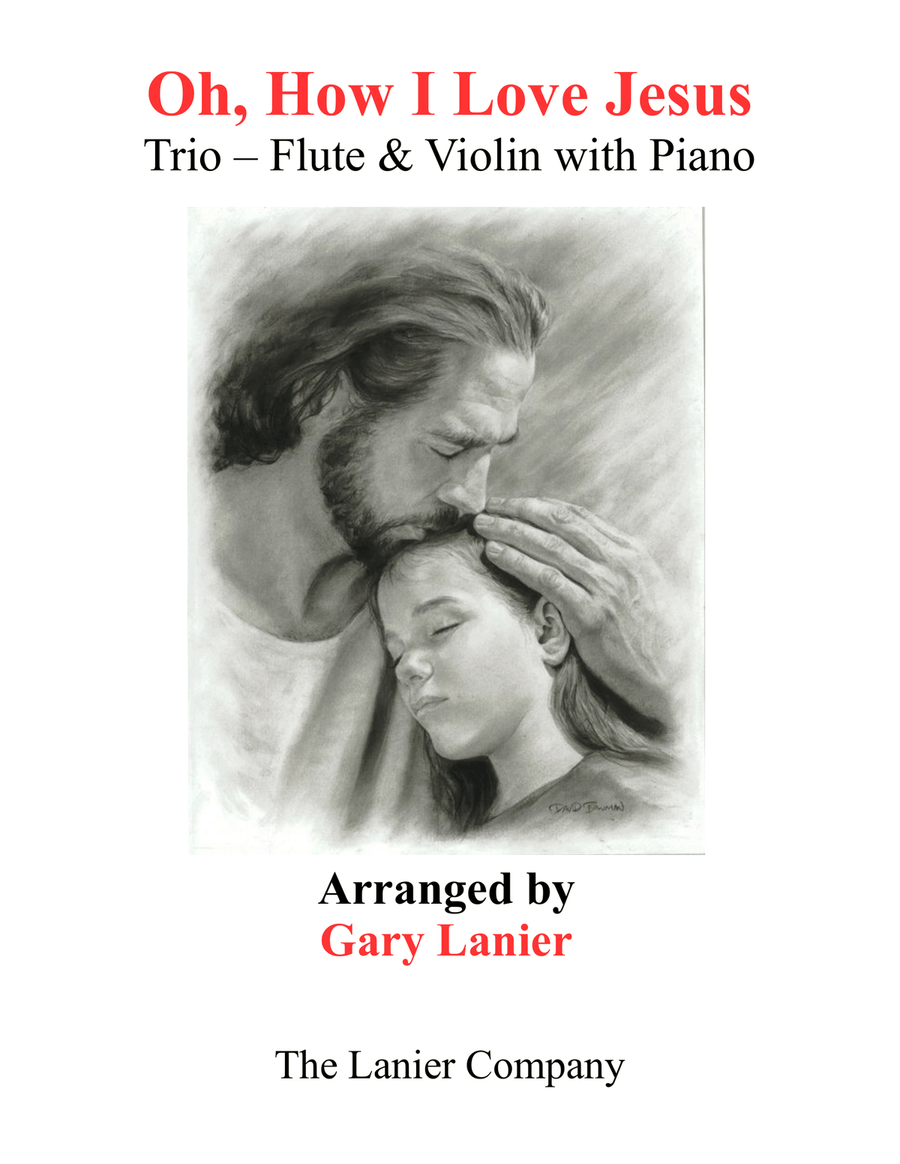 OH, HOW I LOVE JESUS (Trio – Flute & Violin with Piano... Parts included) Flute scores gallery preview page 1