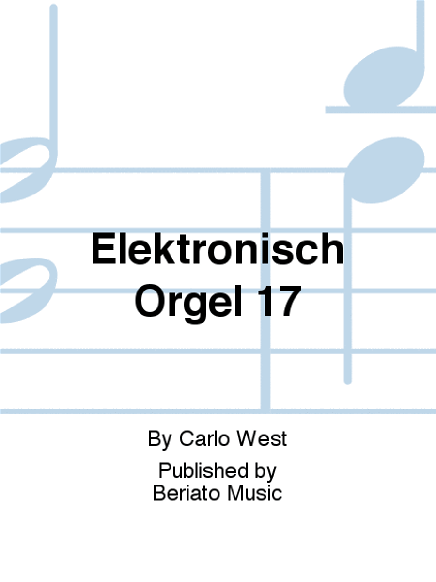Elektronisch Orgel 17 Elektronisch Orgel 17 Organ scores gallery preview page 1