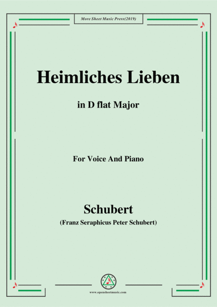 Schubert-Heimliches Lieben,Op.106 No.1,in D flat Major,for Voice&Piano