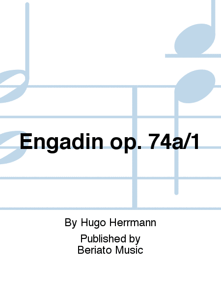 Engadin op. 74a/1