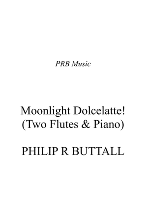 Moonlight Dolcelatte (Flute Duet & Piano) - Score