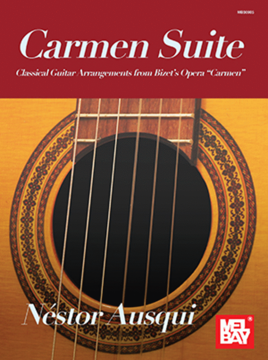 Carmen Suite - Classical Guitar Arrangements from Bizet