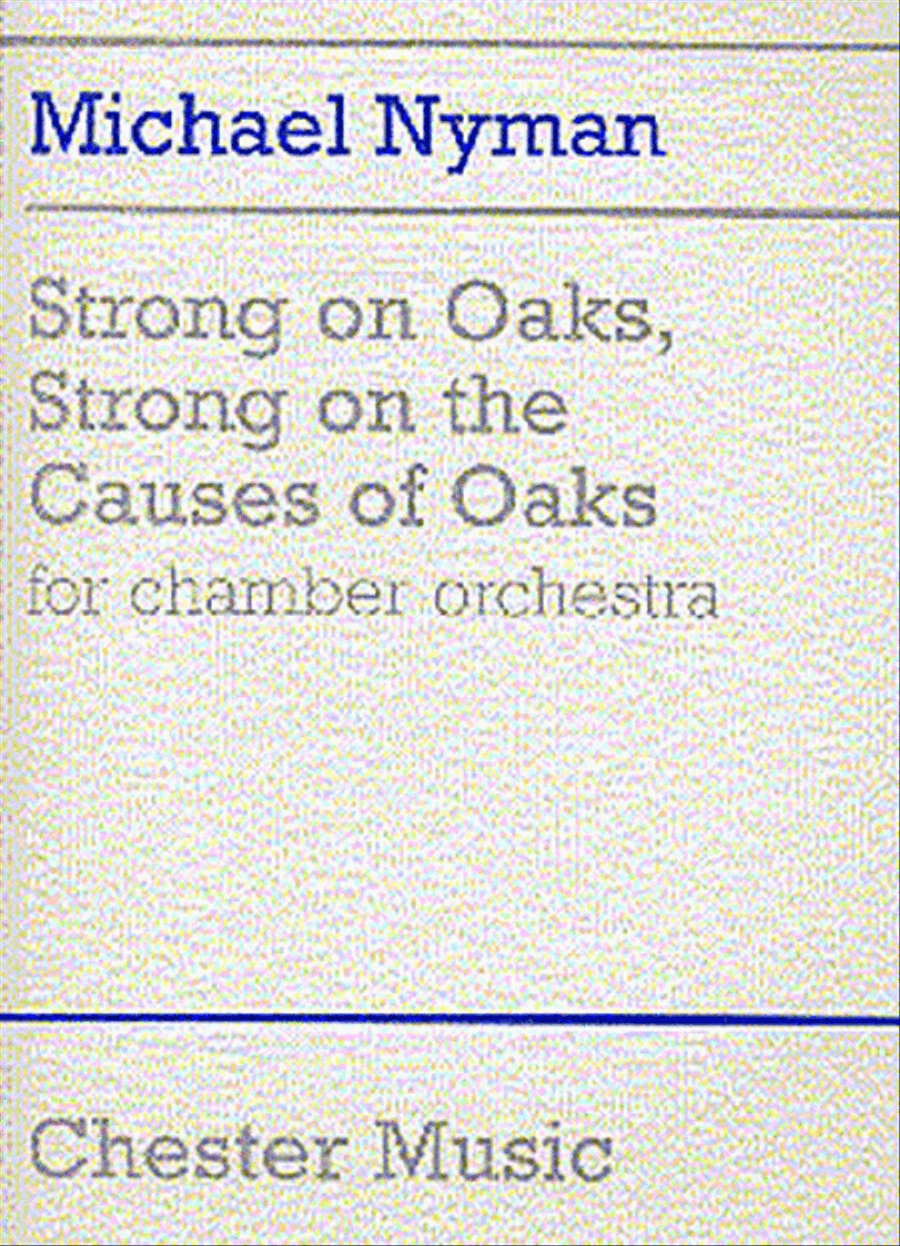 Michael Nyman: Strong On Oaks, Strong On The Causes Of Oaks Orchestra scores gallery preview page 1