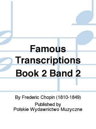 Book cover for Famous Transcriptions Book 2 Band 2