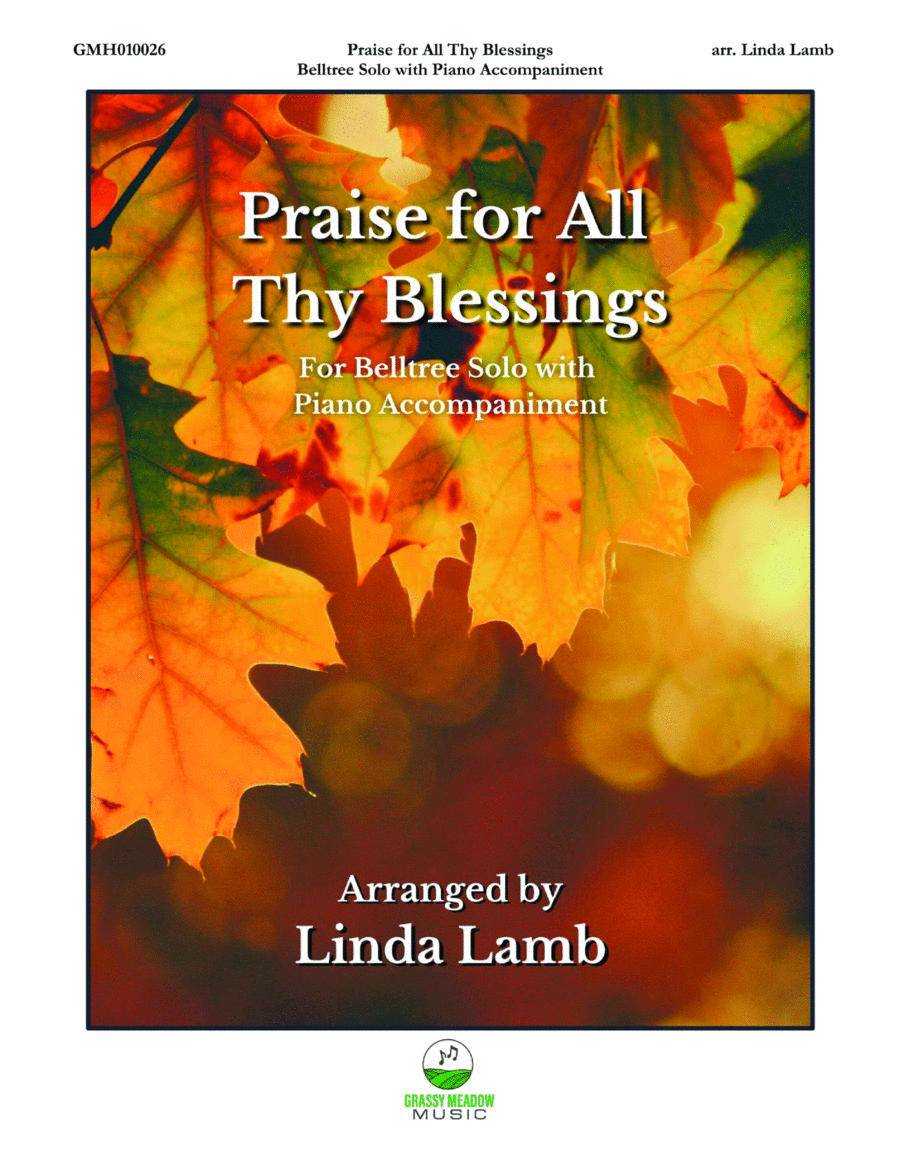 Praise for All Thy Blessings (for belltree solo with piano accompaniment) image number null