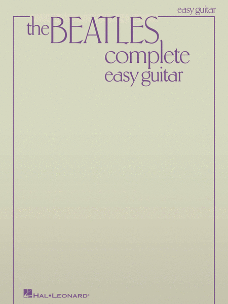The Beatles: The Beatles Complete - Easy Guitar