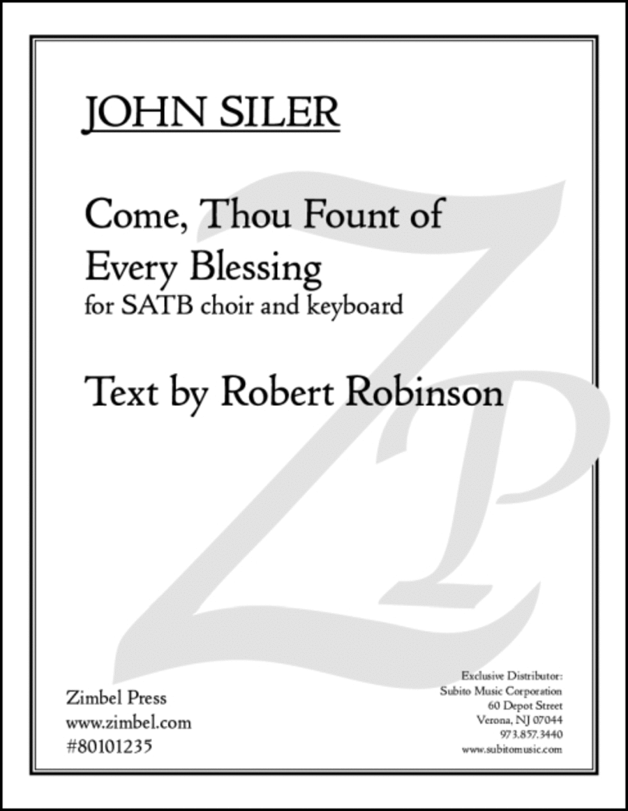 Come, Thou Fount of Every Blessing SATB choir and keyboard