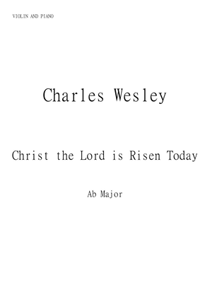 Christ the Lord is Risen Today (Jesus Christ is Risen Today) for Violin and Piano in Ab major. Inter