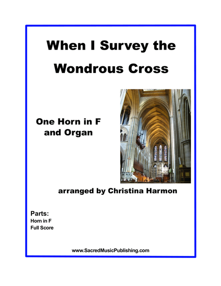 When I Survey the Wondrous Cross - One Horn in F and Organ image number null