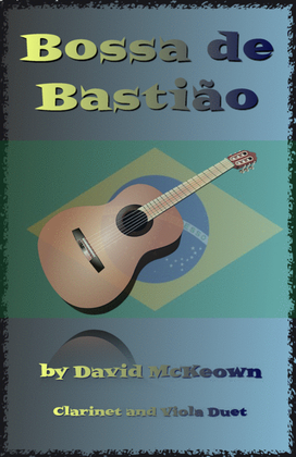 Book cover for Bossa de Bastião, for Clarinet and Viola Duet