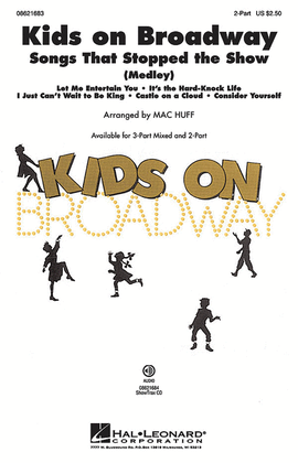 Book cover for Kids on Broadway: Songs That Stopped the Show