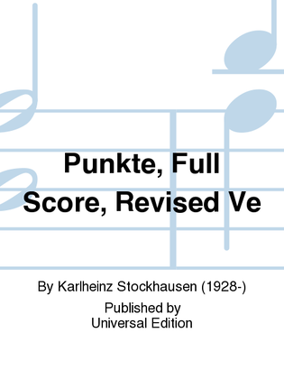 Book cover for Punkte, Full Score, Revised Ve