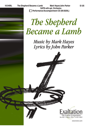Book cover for The Shepherd Became a Lamb