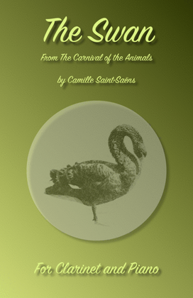 Book cover for The Swan, (Le Cygne), by Saint-Saens, for Clarinet and Piano