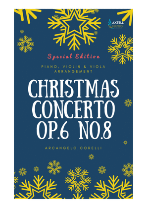 Special Edition- Christmas concerto op.6 no.8 : For Piano, Violin & Viola ( Chamber Ensemble)