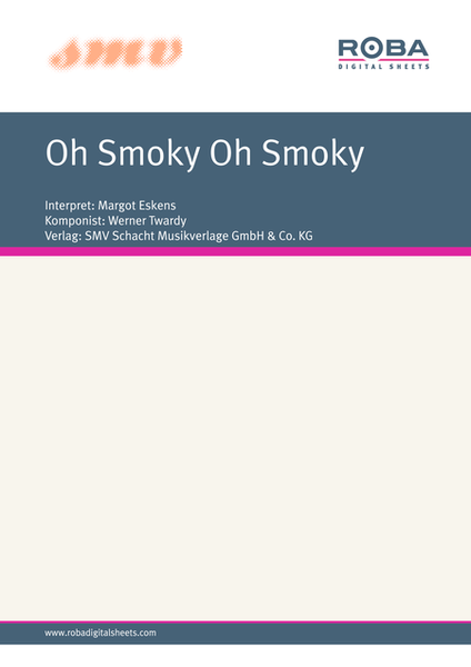 Oh Smoky Oh Smoky