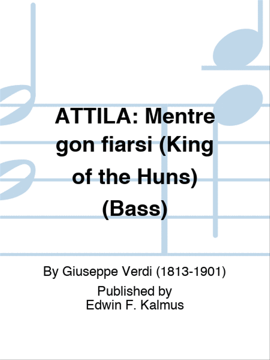 ATTILA: Mentre gon fiarsi (King of the Huns) (Bass) Score scores gallery preview page 1