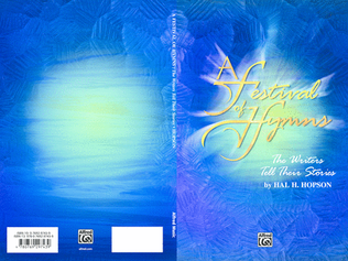 Book cover for A Festival of Hymns -- The Writers Tell Their Stories