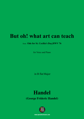 Handel-But oh!what art can teach,from Ode for St. Cecilia's Day,HWV 76,in B flat Major