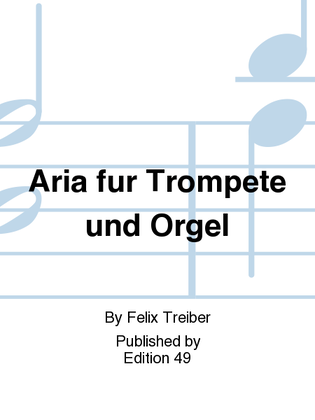 Aria fur Trompete und Orgel