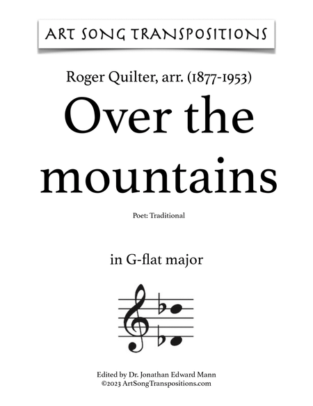 QUILTER: Over the mountains (transposed to G-flat major)